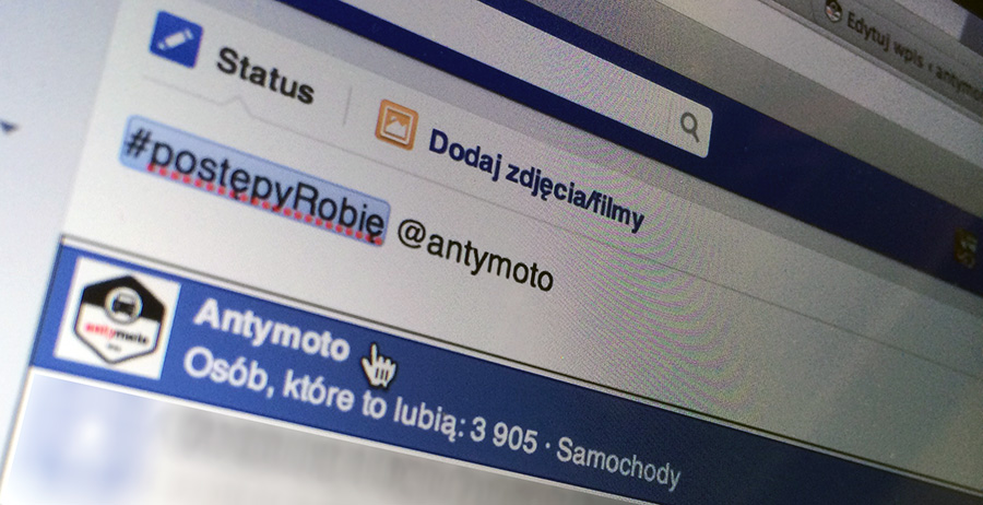 W taki sposób należy oznaczyć wpis konkursowy - tagiem #postępyRobię oraz użytkownika @antymoto